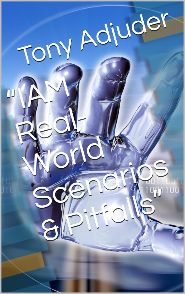 IAM Real-World Scenarios & Pitfalls (IAM E-learning Series)